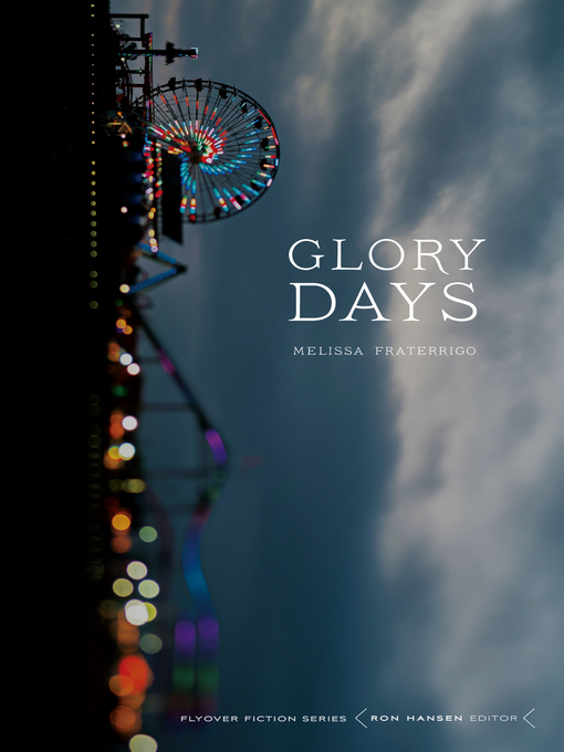 Title details for Glory Days by Melissa Fraterrigo - Available
